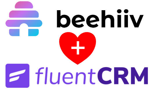 I use BeeHiiv and FluentCRM at the same time.